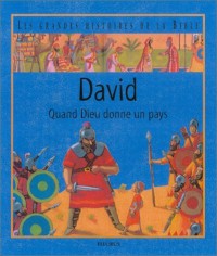 David - Quand Dieu donne un pays