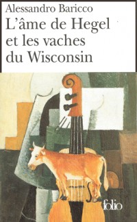 L'Ame de Hegel et les vaches du Wisconsin