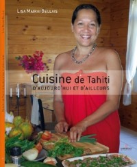 Cuisine de Tahiti d'hier et d'aujourd'hui