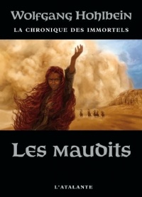 La Chronique des Immortels, livre 8 - Les Maudits