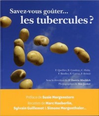 Savez-vous goûter. les tubercules ?