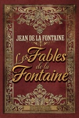 Les Fables de la Fontaine Texte intégral et illustré : 242 illustrations classiques: Collection Classique Pour Enfants