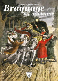 Braquage a l Ancienne