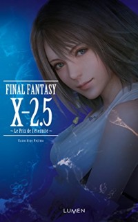 FINAL FANTASY X- 2.5 - Le Prix de l'éternité