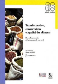 Transformation, Conservation et Qualite des Aliments