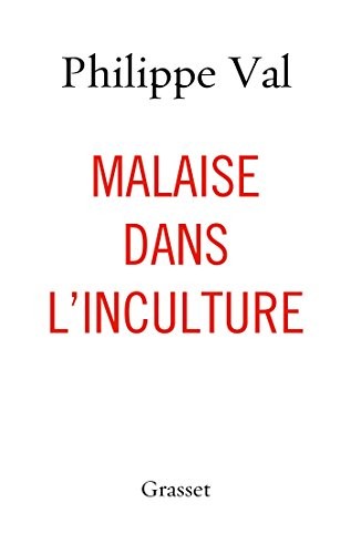 Malaise dans l'inculture: essai