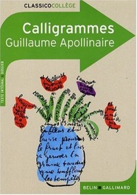 Calligrammes: Poèmes de la paix et de la guerre (1913-1916)