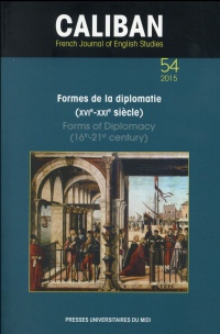 Formes de la diplomatie, XVIe-XXIe siècle : Forms of diplomacy 16th 21st c