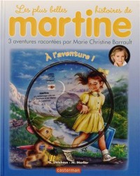 Les plus belles histoires de Martine, Tome 20 : A l'aventure ! (1CD audio)