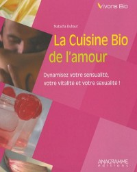 Cuisine bio de l'amour (La)