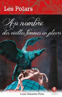 Au Nombre des Vieilles Femmes en Pleurs