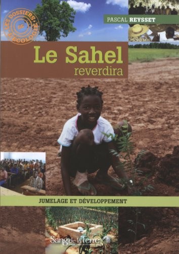Le Sahel reverdira - Jumelage et développement