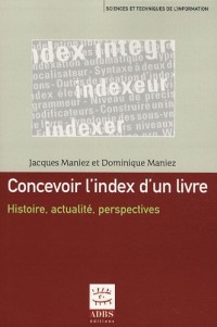 Concevoir l'Index d'un Livre - Histoire, actualités et perspectives