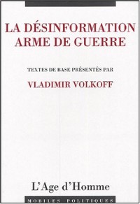 La désinformation : Arme de guerre