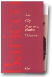 Baricco, coffret 4 volumes : Soie - City - Novecento : Pianiste - Océan mer