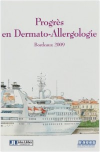 Progrès en dermato-allergologie - 2009 Bordeaux