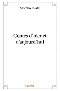 Contes d'hier et d'aujourd'hui