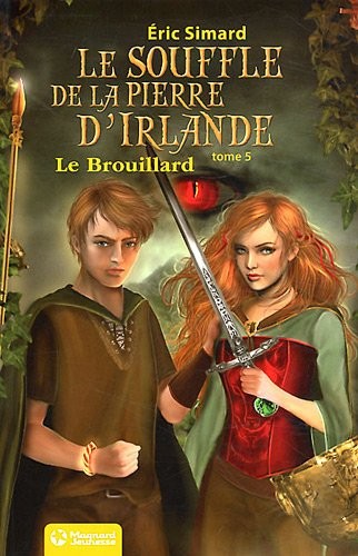 Le souffle de la pierre d'Irlande, Tome 5 : Le Brouillard