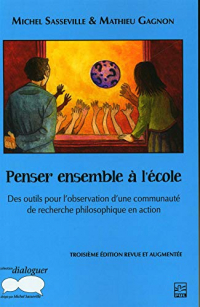 Penser Ensemble a l'Ecole 3e ed. des Outils pour l'Observation