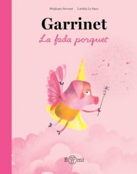 Garrinet, la fada porquet