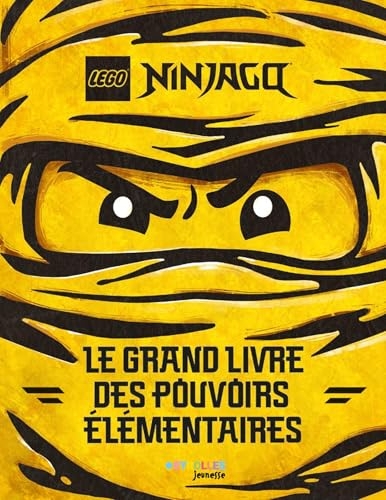 LEGO® NINJAGO® Le grand livre des pouvoirs élémentaires