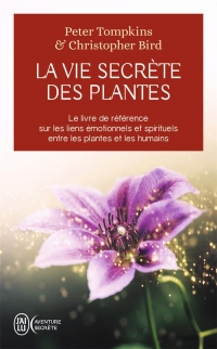 La Vie Secrete des Plantes