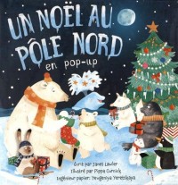 Un Noël au pôle nord en pop-up