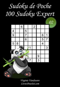 Sudoku de Poche - Niveau Expert - N°2: 100 Sudokus Expert - à emporter partout - Format poche (A6 - 10.5 x 15 cm)