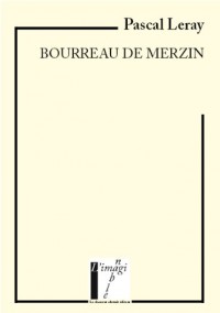 Bourreau de Merzin