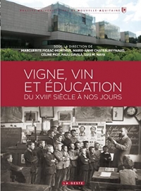 Vigne, vin et éducation du XVIIIème siècle à nos jours
