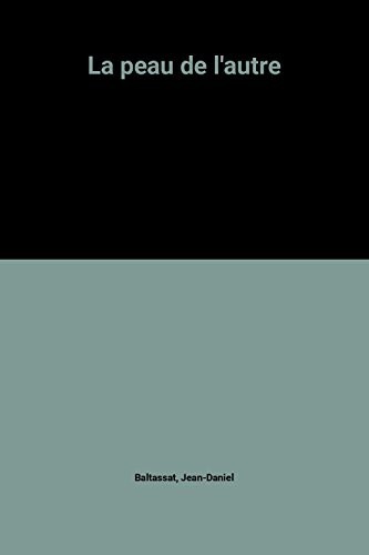 La peau de l'autre