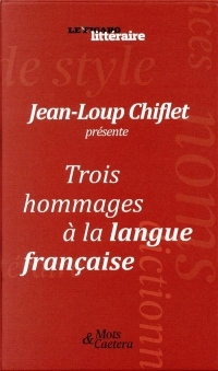 Coffret de 3 livres Trois hommages à la langue française