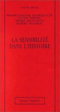 La sensibilité dans l'histoire