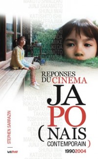 Réponses du Cinema Japonais Contemporain