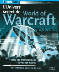 L'Univers secret de World of Warcraft
