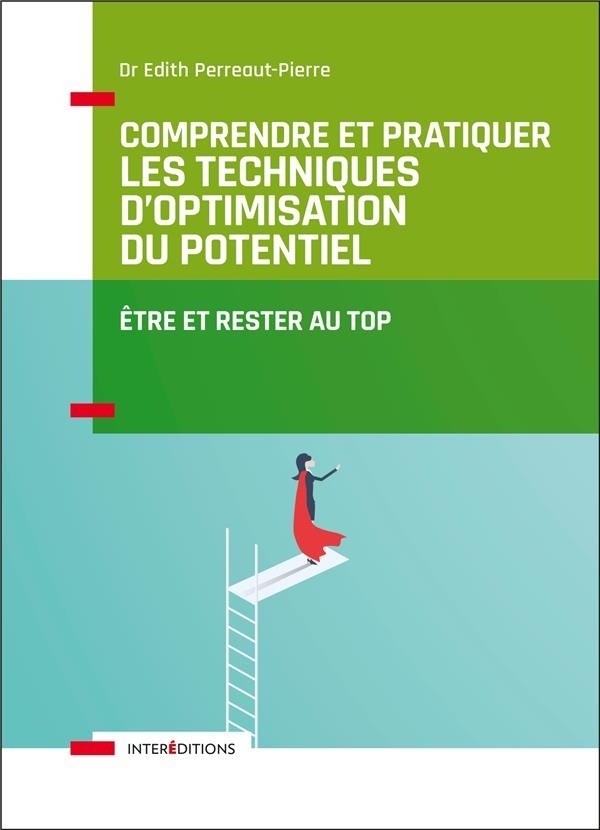 Comprendre et pratiquer les Techniques d'Optimisation du Potentiel