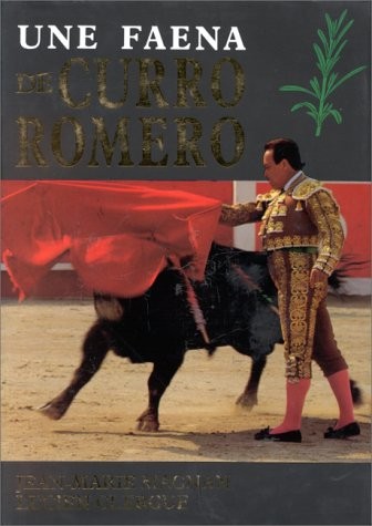 Une Faena de Curro Romero [9782862341033]