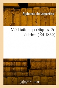 Méditations poétiques. 2e édition