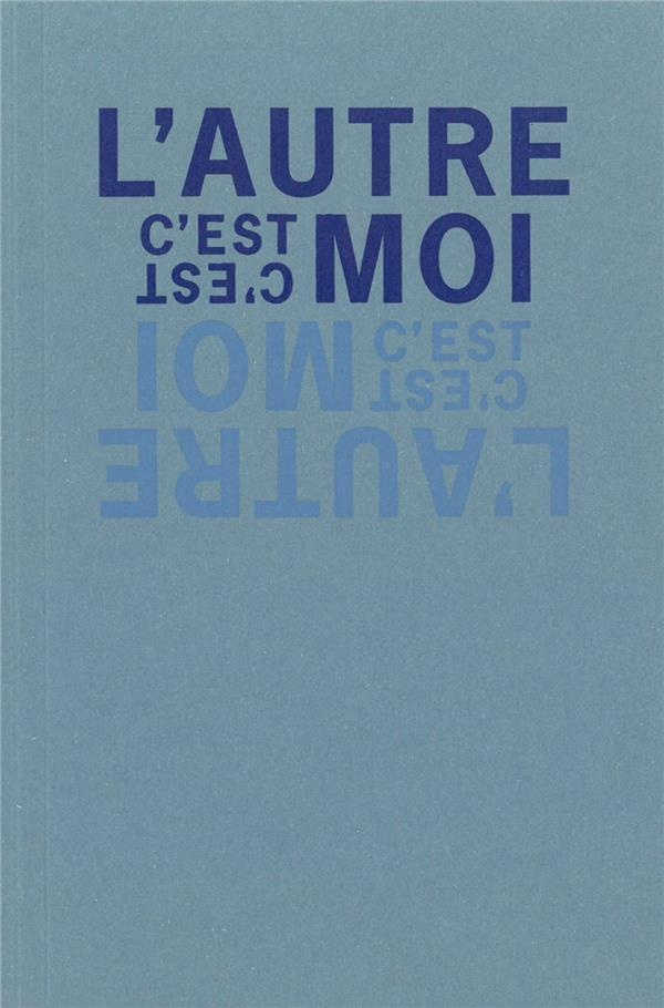 L'autre, c'est moi