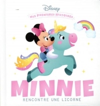 DISNEY - Mes Premières Histoires - Minnie rencontre une Licorne
