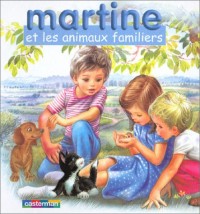 Martine et les Animaux familiers (coffret livre + jeu de cubes)