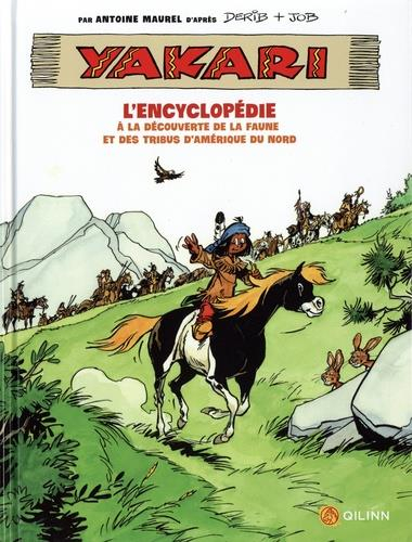 Yakari, L'Encyclopédie : A la découverte de la faune et des tribus d'Amerique
