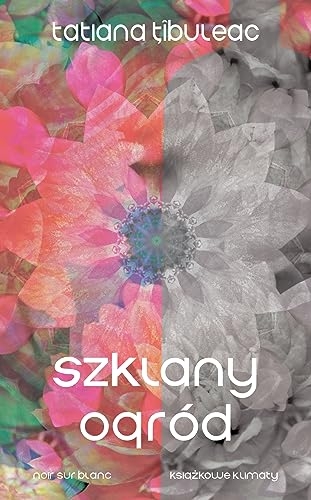 Szklany ogród [9788373928510]