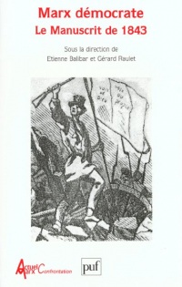 Marx démocrate. : Le Manuscrit de 1843