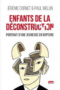 Enfants de la Deconstruction