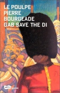 Le Poulpe - Gab Save The Di