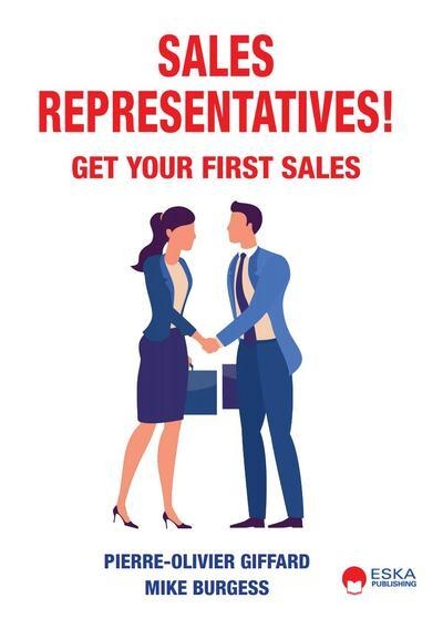 Sales Representatives !: Ensure your first sales (2024)