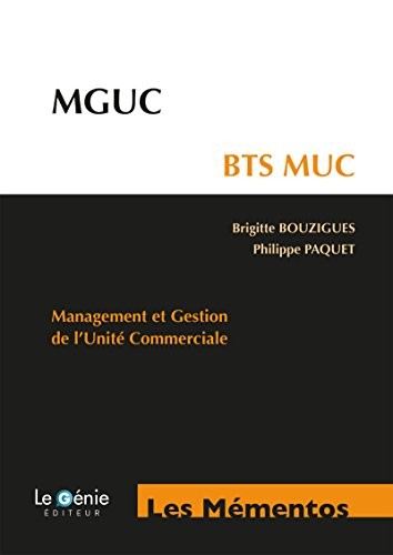 MGUC - BTS MUC: Management et Gestion de l'Unité Commerciale