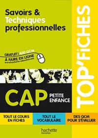TOP'Fiches - Savoirs et techniques professionnelles CAP Petite enfance