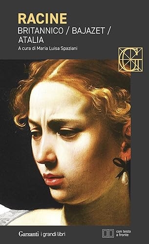 Britannico-Bajazet-Atalia. Testo francese a fronte. Ediz. bilingue [9788811011088]